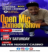 DENNIS LAVENDER IS AT THE SILVER NUGGET EVERY SATURDAY