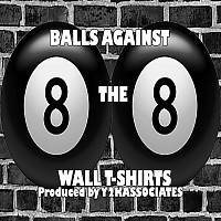 BALLS AGAINST THE WALL T-SHIRTS